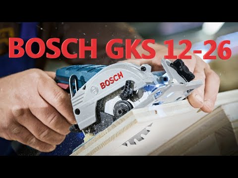 Видео: BOSCH GKS 12V-26 Циркулярная пила