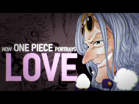 Видео: Как One Piece изображает любовь