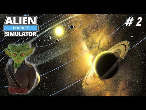 Видео: Alien Market Simulator - КОСМИЧЕСКИЙ КОЛЛЕКТОР ВЫБИВАЕТ ДОЛГИ # 2