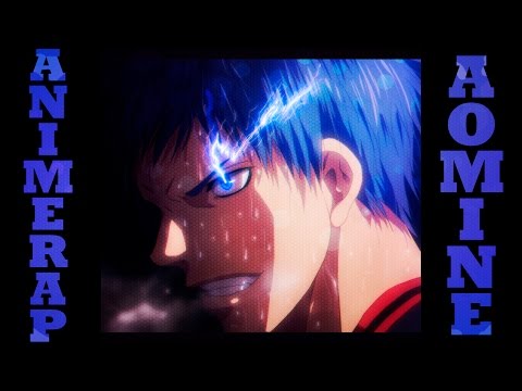 Видео: AnimeRap - Kuroko No Basket Aomine Daiki Rap 2014 | Реп Про Аоминэ Дайки