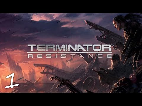 Видео: Terminator: Resistance • ПРОХОЖДЕНИЕ • Первый взгляд
