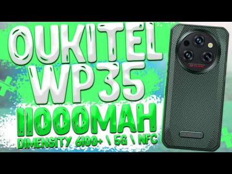 Видео: Oukitel WP35 | 11000 mAh | БЮДЖЕТНЫЙ И БРОНЕБОЙНЫЙ 📱🔨