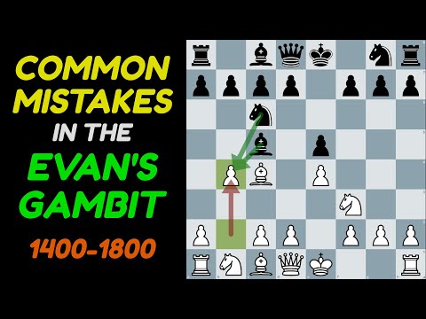 Видео: Типичные ошибки в гамбите Эванса. Часть 3! Рейтинг: 1400–1800