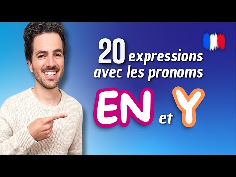 Видео: 😄💬 20 французских выражений с местоимениями EN и Y