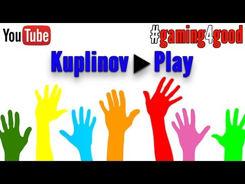 Видео: #gaming4good КУПЛИНОВ ПРОВОДИТ БЛАГОТВОРИТЕЛЬНЫЙ СТРИМ