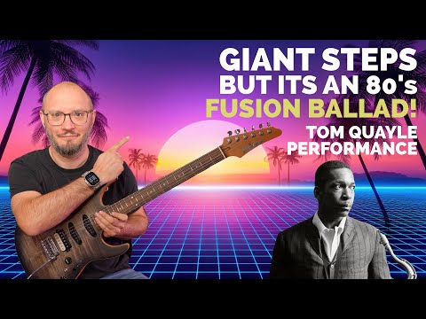 Видео: ГИГАНТСКИЕ ШАГИ — НО ЭТО ПРЕКРАСНАЯ ФЬЮЖН-БАЛЛАДА 80-Х | Том Куэйл | ОДНИМ ДУБЛЕМ ИМПРОВИЗАЦИЯ