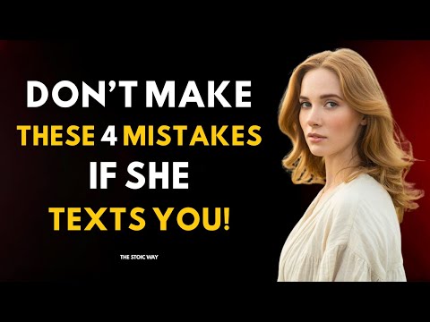 Видео: Если она тянется к вам, будьте осторожны и не совершайте эти 4 ошибки | Стоицизм