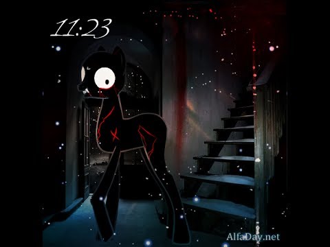 Видео: Пони страшилка - 11:23