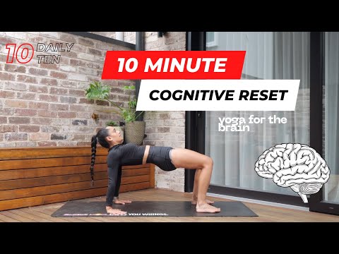 Видео: 10-минутная ПЕРЕЗАГРУЗКА МОЗГА | Йога и мобильность | Daily Ten