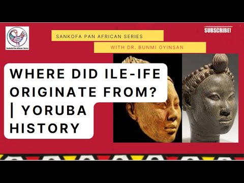 Видео: Откуда появился Иле-Ифе? | История йоруба | История йоруба | История земли йоруба