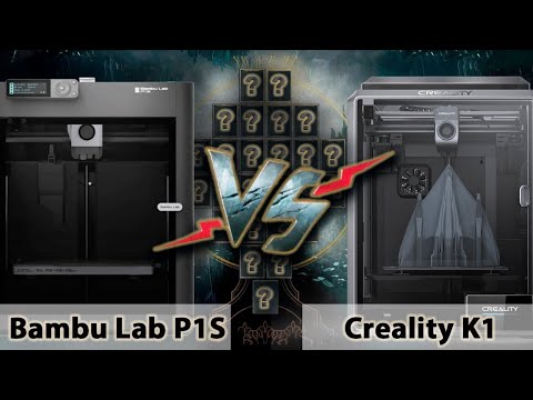Видео: Bambu Lab P1S vs Creality K1: технический обзор двух популярных FDM 3D принтеров
