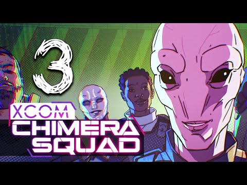 Видео: Полевой отряд XCOM Chimera Squad прохождение на русском (Отряд Химера) - #3