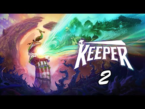 Видео: Keeper - Стремление к горе - День 2