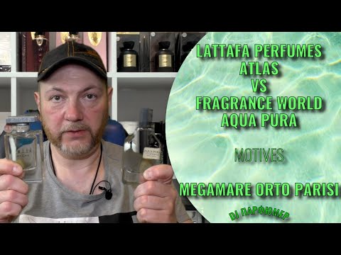 Видео: Atlas - Lattafa Perfumes vs Aqua Pura - Fragrance World (motives Megamare - Orto Parisi) Dj Парфюмер