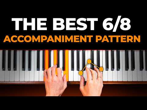 Видео: Раскрытие лучшего рисунка аккомпанемента для фортепиано в размере 6/8