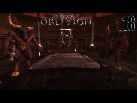 Видео: Oblivion. Первое прохождение [№ 18]