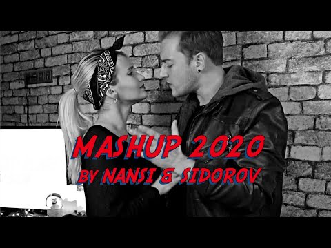 Видео: NANSI & SIDOROV | МЭШАПЕРЫ | СОБРАЛИ В ОДНОМ ВИДЕО 32 ТОП-ТРЕКА 2020 ГОДА