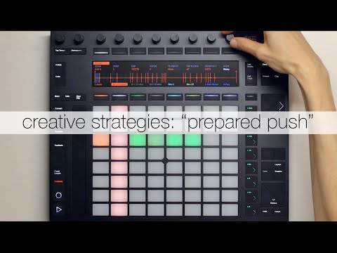 Видео: Креативные стратегии с Ableton Push 2: «Подготовленный Push»