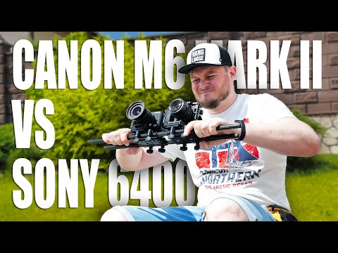 Видео: Canon M6 Mark II или Sony 6400? ПОДРОБНЕЙШИЙ ОБЗОР И ТЕСТЫ.