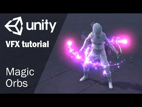 Видео: Урок по созданию спецэффекта магических орбов в Unity 2018.1