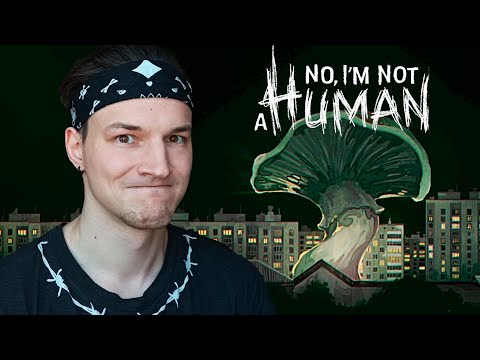 Видео: ДЕД ОТВЁЛ МЕНЯ В СТРАНУ ГРИБОВ › No, I'm not a Human #8