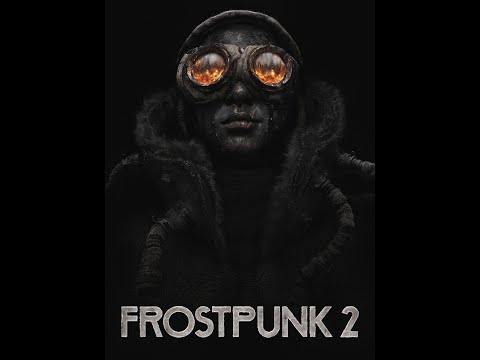 Видео: Прохождение FrostPunk 2 (Часть 6 ФИНАЛ) Город в опасности, пилигримы взбунтовались