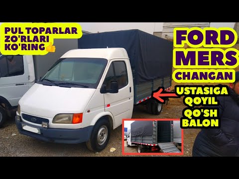 Видео: ЗЎРЛАРИ ЧИҚИБДИ КЎРИНГ! ФОРД БОРТАВОЙЛАР, МЕРС БОРТАВОЙ, ЧАНГАН ҚЎШ БАЛОН! БОЗОР ЗЎР БЎЛДИ 👍