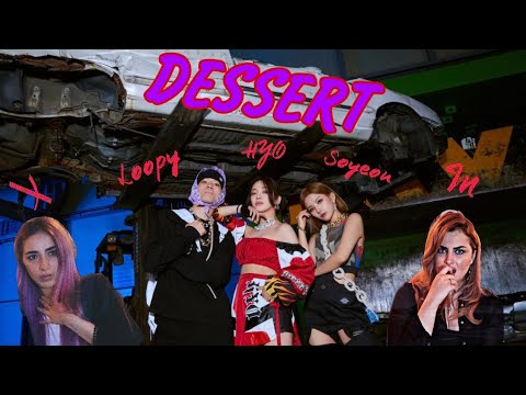 Видео: HYO ‘DESSERT (Feat. Loopy, SOYEON ((G)I-DLE))’ MV [ENG.SUB.][RUS.REACT.] REACTION!РЕАКЦИЯ! XMM.K-pop