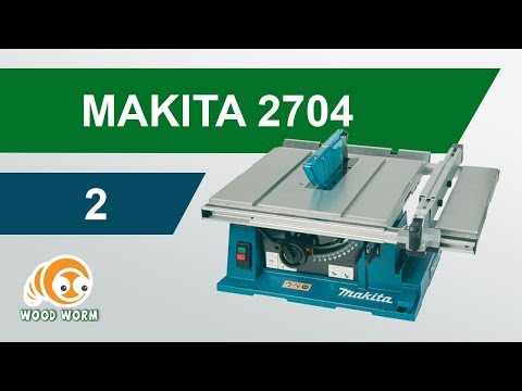 Видео: Большой обзор Makita 2704. Часть 2.
