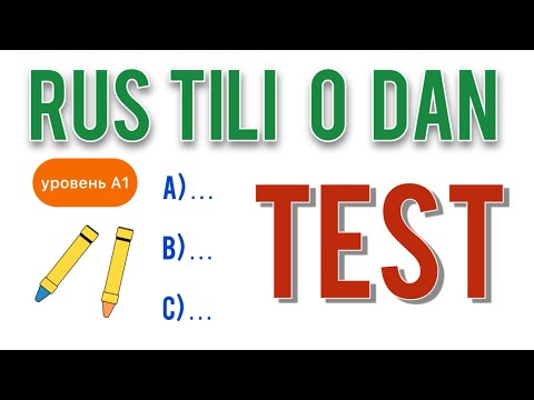 Видео: ✅РУС ТИЛИ - СЎЗЛАШУВ ТЕСТ (А1)