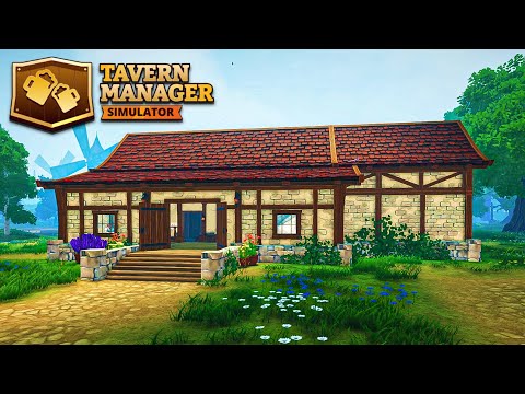 Видео: ОТКРЫЛ СОБСТВЕННУЮ ТАВЕРНУ... продаю самый лучший эль в городе!!! - Tavern Manager Simulator
