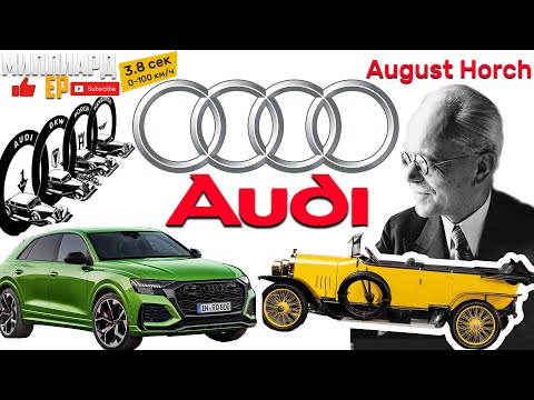 Видео: История успеха марки Audi [Ауди] и August Horch [Август Хорьх]