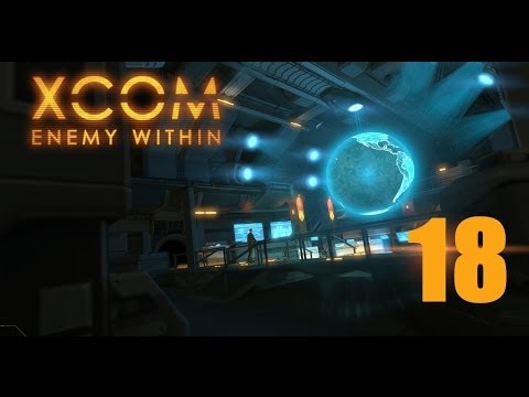 Видео: Прохождение XCOM: Enemy Within #18 - Неразбериха на стройке