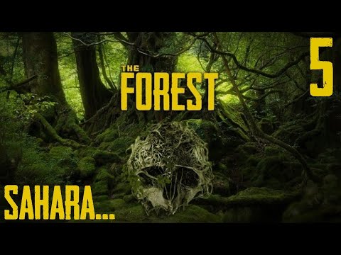 Видео: The Forest - Сахара... #5