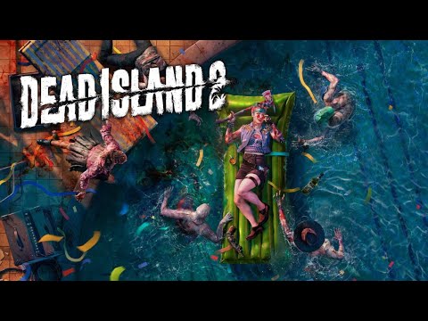 Видео: ПЛЯЖНЫЙ СЕЗОН ОТКРЫТ! | DEAD ISLAND 2 | ПРОХОЖДЕНИЕ #3