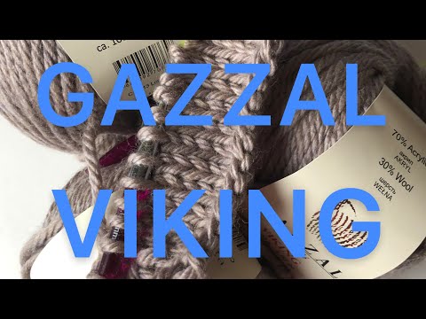Видео: Новая пряжа в запасах GAZZAL VIKIN. Первые впечатления. Обзор,