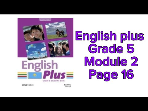 Видео: Ағылшын тілі 5 сынып 16 бет #englishplus #grade5 #page16