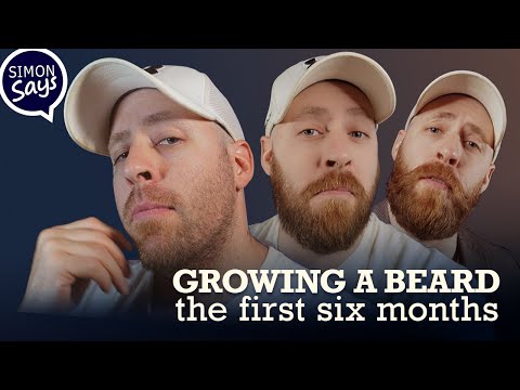 Видео: Отращивание бороды: первые шесть месяцев | Саймон говорит