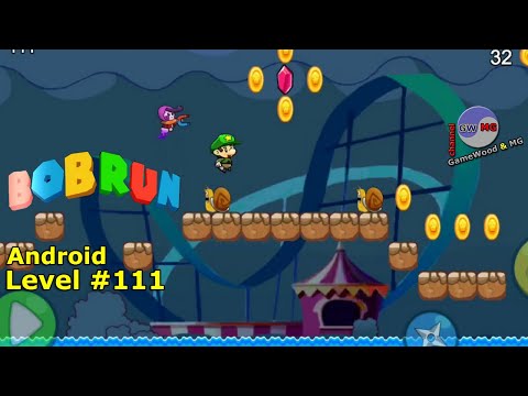 Видео: Level 111. Прохождение игры Bob Run: Adventure Run Game на Android