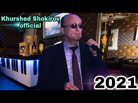 Видео: Хуршед Шокиров Туёна 2021_Khurshed Shkirov tuyona 2021