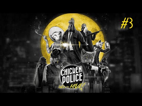 Видео: Труп и криминал | Chicken Police - Into The Hive! #3