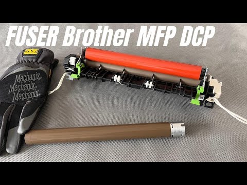 Видео: Как отремонтировать блок термического закрепления BROTHER – DCP 7520 / 7535 / HL 2350 / MFC 2710 ...