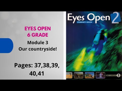 Видео: Ағылшын тілі 6 сынып 37-41 беттер жауаптар Eyes open 2 Module 3 page37,38,39,40,41 6 grade 