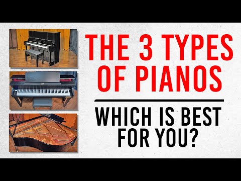 Видео: Три типа фортепиано: какой лучше для вас?