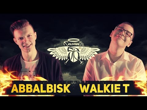 Видео: СЛОВОСПБ - ABBALBISK X WALKIE T (MAIN EVENT)