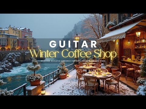 Видео: Расслабляющая акустическая атмосфера с гитарой для уютных снежных утр и зимнего спокойствия