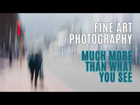 Видео: Художественная фотография — это нечто гораздо большее, чем то, что вы видите.