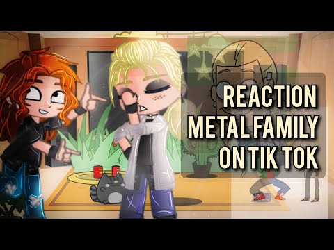 Видео: Реакция Метал Фэмили на тик ток