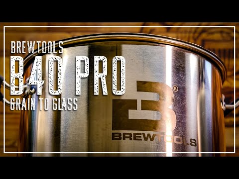Видео: BREWTOOLS B40 GRAIN TO GLASS MUNICH HELLES | ДОМАШНИЙ ПИВОВАРЕННЫЙ КАНАЛ THE MALT MILLER