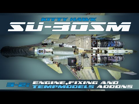 Видео: Kitty Hawk Su-30SM 1:48. Part 3-2: Engine, fixing and Temp Models (Двигатель, доработки и допы T.M.)
